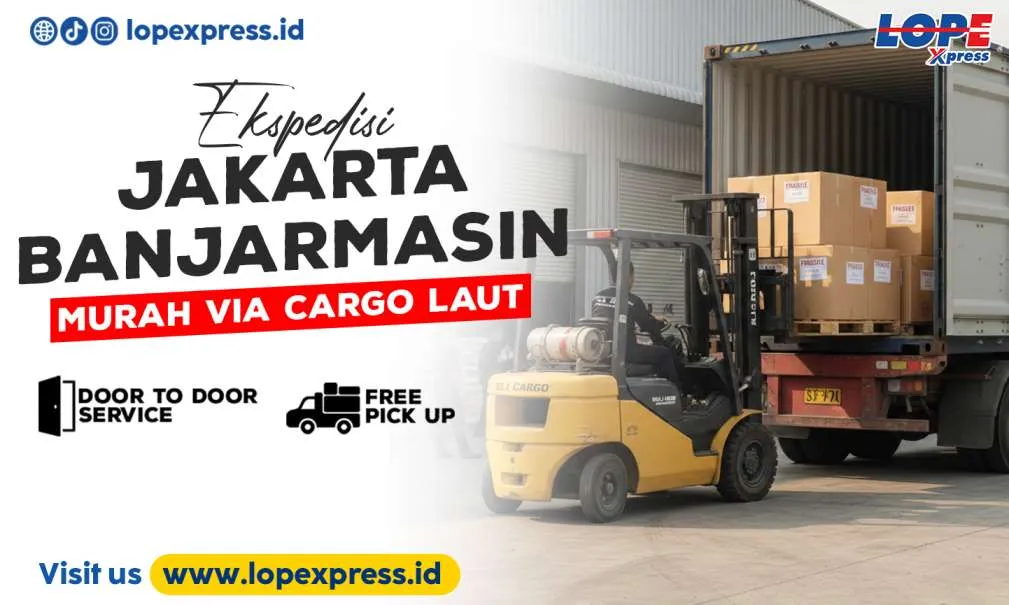 Ekspedisi Jakarta Banjarmasin Murah via Cargo Laut