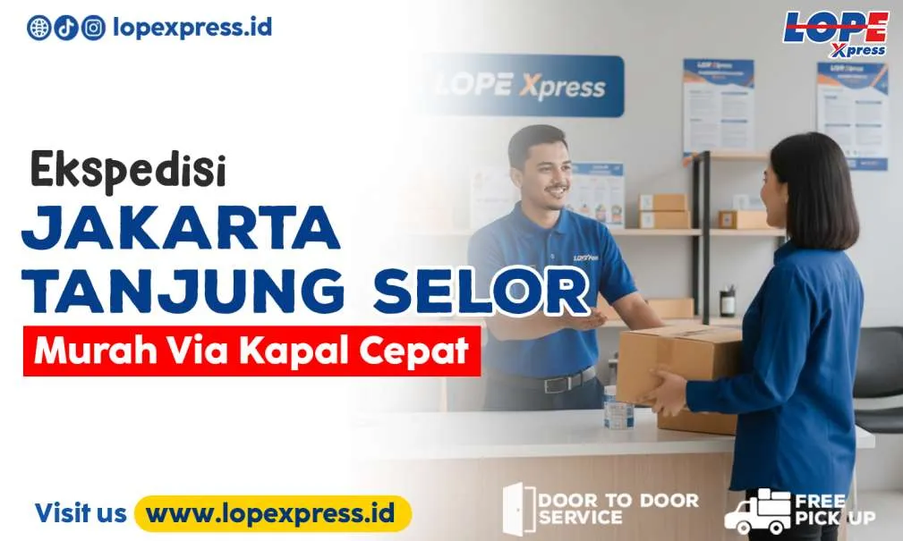 Ekspedisi Jakarta Tanjung Selor Murah via Kapal Cepat