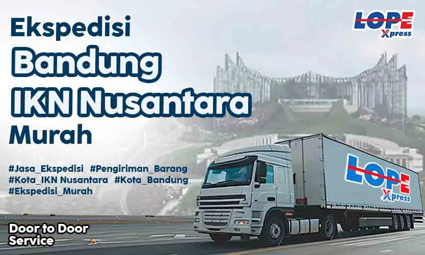 ekspedisi bandung ikn nusantara murah